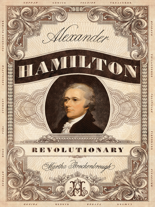 Title details for Alexander Hamilton, Revolutionary by Martha Brockenbrough - Wait list